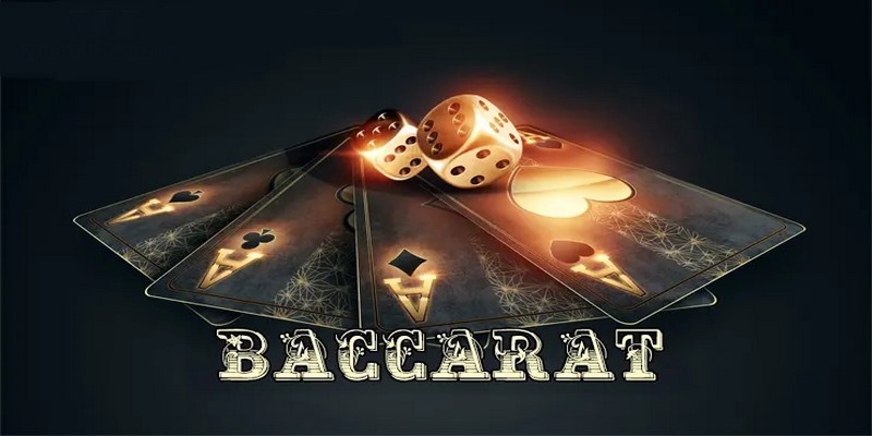 Tìm hiểu thông tin về trò chơi Baccarat