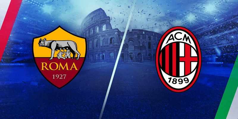 Nhận Định Kèo Roma Vs AC Milan Đầy Kịch Tính